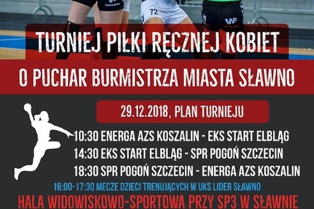 Turniej piłki ręcznej kobiet o puchar Burmistrza Miasta Sławno